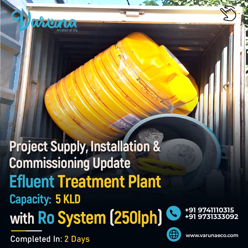 Project Installation Update: 5 KLD Effluent Treatment Plant & 250 LPH RO System